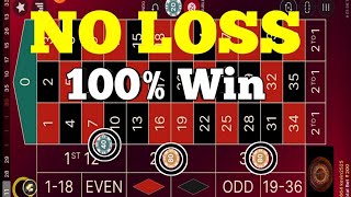 NO LOSS 100% WIN Strategy || Roulette Strategy To Win || Roulette Tricks