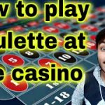 How to play Roulette at the casino | roulette strategy to win | baccarat winning strategy