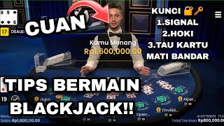 TIPS BERMAIN BLACKJACK CASINO!! RUMUS CUAN & KUNCI KEMENANGAN!!