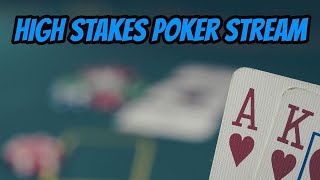 High Stakes Poker | POKERSTARS CASH GAMES