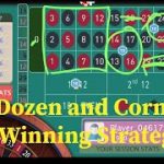 Roulette Winning Strategy. Dozen and Corners Bets. 16 winning Number and just 9 Loosing Number.