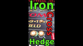 Iron Cross Hedge: How to Play Craps