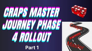 Craps Master Journey Strategy Build: Part 1