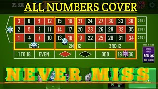 🙏Never Miss🌹🌹 | All Numbers Cover Roulette | Roulette Strategy To Win |  Roulette Tricks