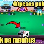 Poker Tips in Tongits Go, Part2 40 pesos puhunan, Dapat sureball na player.