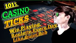 Win Playing Roulette Every Day Like Quiet Bob || Roulette Strategy To Win || Roulette Tricks