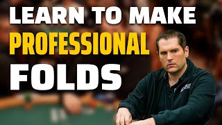 This Is How To Make A “Professional Laydown” In Poker