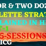 COLOR & TWO DOZENS ROULETTE STRATEGY | 5 – SESSIONS | EXPLAINED IN HINDI | @indiancasinoguy