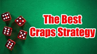 32 Year Dice Dealer Chooses the Best Strategies