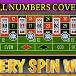 EVERY SPIN WIN 🌹🌹 | All Numbers Cover Roulette | Roulette Strategy To Win | Roulette Tricks