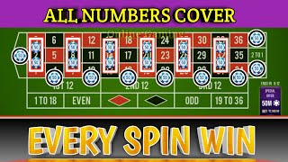 EVERY SPIN WIN 🌹🌹 | All Numbers Cover Roulette | Roulette Strategy To Win | Roulette Tricks