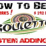 System ADDING UP – I won $ 193 with this roulette system – Winning strategy – How to win on roulette