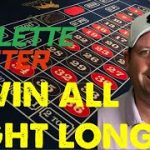 WINNING ROULETTE ALL NIGHT LONG WITH THIS ROULETTE STRATEGY