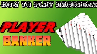 How To Play Baccarat Within 15 Minutes(For Beginners)