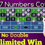 No Double Unlimited Win🌹 | All 37 Numbers Cover | Roulette Strategy To Win | Roulette