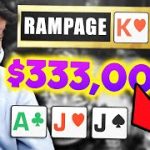 $333,000 & The BIGGEST Pot Of RAMPAGE Poker’s Career [SICK Runout!]