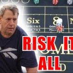 🔥RISK IT ALL🔥 30 Roll Craps Challenge – WIN BIG or BUST #249