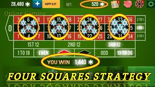 FOUR SQUARES ROULETTE STRATEGY 🌹|| Roulette Strategy To Win || Roulette Tricks