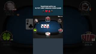 Trapping with ACES in a $10/$20 PLO Cash Game