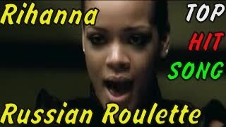 ( Learn English with Songs ) Rihanna – Russian Roulette