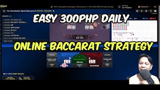 ONLINE BACCARAT STRATEGY in Nuebe Gaming – 300Pesos Daily Profit