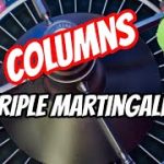 GO PROFIT $ – COLUMNS TRIPLE MARTINGALE 😎 – Roulette Strategy – Leo Slot $