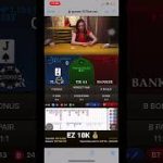 EZ 10K #shorts #baccarat #gambling  #online #onlinecasino #747 #747live #casino