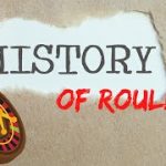 Roulette History & Play