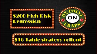 High Risk Regression Craps Strategy with $200 Bankroll