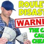 Roulette Disaster- The Casino Gets Caught Cheating.