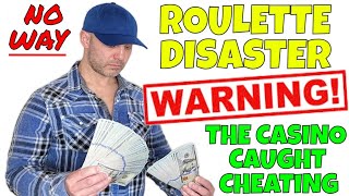 Roulette Disaster- The Casino Gets Caught Cheating.