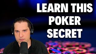 How to Win BIG at Poker By Learning This Secret