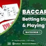 Baccarat – Betting Strategy and Playing Tips