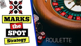 How to play the ‘X Marks the Spot’ Strategy on ROULETTE!