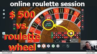 Taking $ 500 to the ONLINE ROULETTE table | Online Roulette Strategy to Win