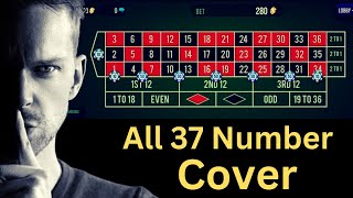 Win Roulette Every spin| All 37 Number Cover| Roulette Winning Strategy 💯