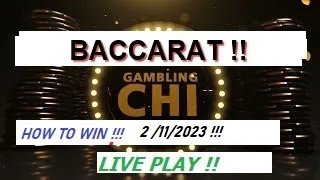 Baccarat Winning Strategy By Gambling Chi ” LIVE PLAY REAL $$$ “