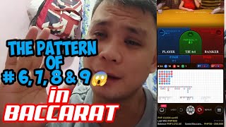 BACCARAT SESSION: THE PATTERN OF NUMBERS 6 7, 8 & 9