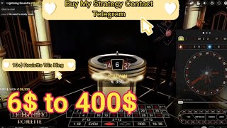 Lighting Roulette 6$ to $400🤑My Roulette Strategy | Easy to Earn Money 💰