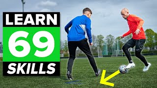 LEARN 69 FOOTBALL SKILLS | 1 hour tutorial