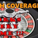 HIGH COVERAGE, WORKS EVERY TIME  – Roulette Strategy Review