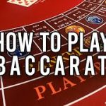 How To Play Baccarat