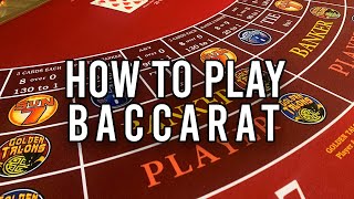 How To Play Baccarat