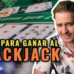 Los 3 MEJORES consejos para GANAR al Blackjack