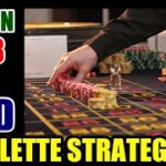 Roulette Strategy | Bet On 1 18 and RED – MASTERING ROULETTE