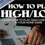 How to Play High Low poker in your home poker game.