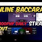 Online Baccarat Strategy That Can Make 300Pesos Daily