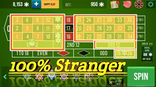 100% Stranger Roulette Strategy 🌹|| Roulette Strategy To Win || Roulette Tricks