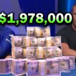 BIGGEST POT IN POKER HISTORY! $1,978,000!