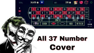 Win Roulette Every Spin| All 37 Number Cover 🥀 Roulette Strategy to Win..